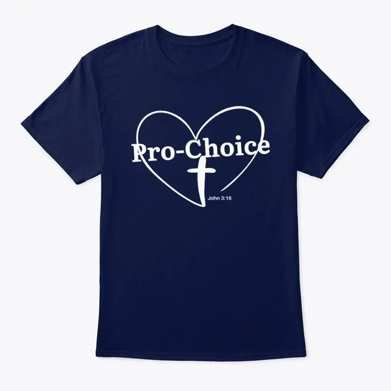 Pro-Choice - John 3:16